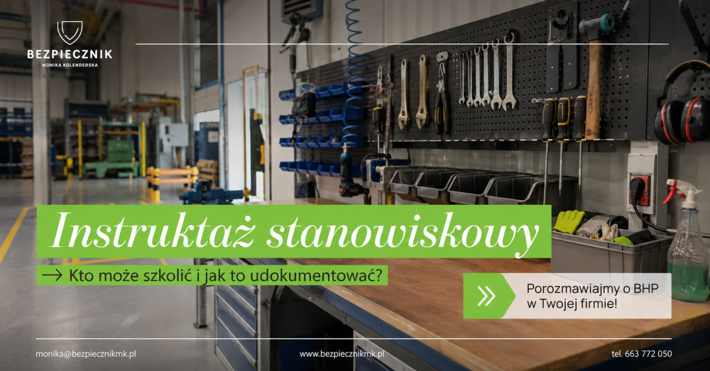 Instruktaż stanowiskowy – kto może go przeprowadzić i jak prawidłowo go udokumentować?
