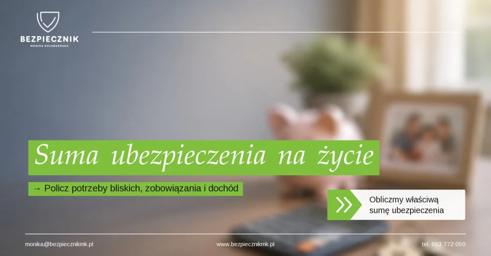 Jak obliczyć odpowiednią sumę ubezpieczenia na życie? Prosty sposób dla rodziny.