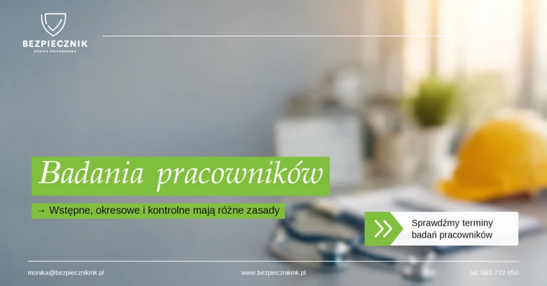 Badania wstępne, okresowe i kontrolne – kiedy pracownik musi je wykonać i kto za nie płaci?