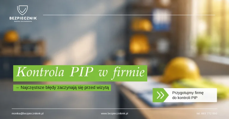 Kontrola PIP w Kujawsko-Pomorskiem: Jakie błędy firmy popełniają najczęściej?