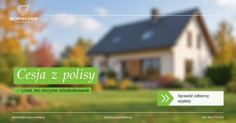 Cesja z polisy — kiedy odszkodowanie może trafić do banku?