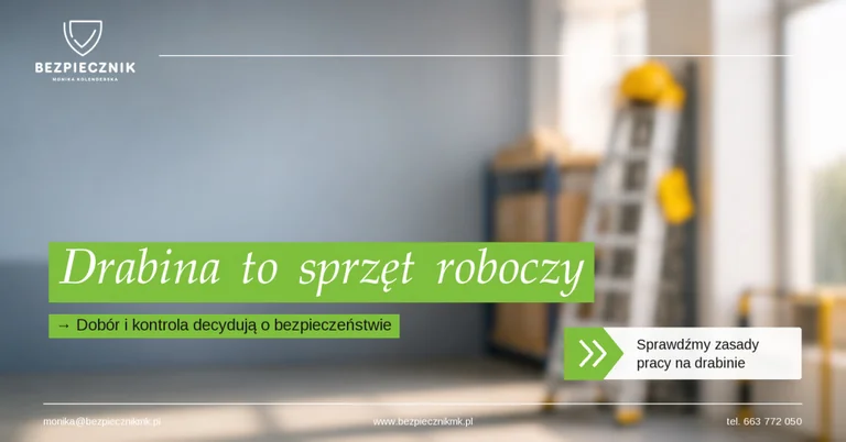 Drabina = Maszyna. Przepisy BHP w praktyce.