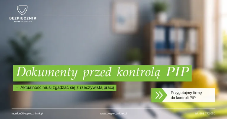 Kontrola PIP – jakie dokumenty pracodawca powinien mieć gotowe jeszcze przed wizytą inspektora?