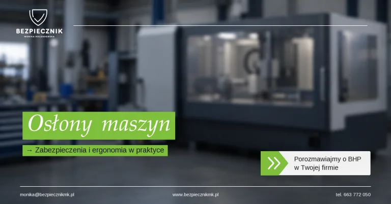 Osłony, zabezpieczenia i ergonomia maszyn — obowiązki pracodawcy