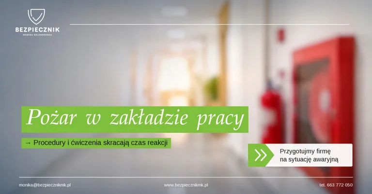 Pożar w zakładzie pracy. Czy znasz swoje obowiązki i procedury?