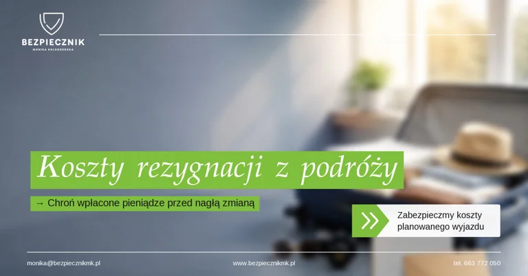Ubezpieczenie kosztów rezygnacji z podróży