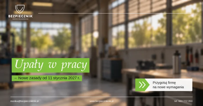 Upały w pracy — co zmienia się w przepisach BHP od 11 stycznia 2027 r.?